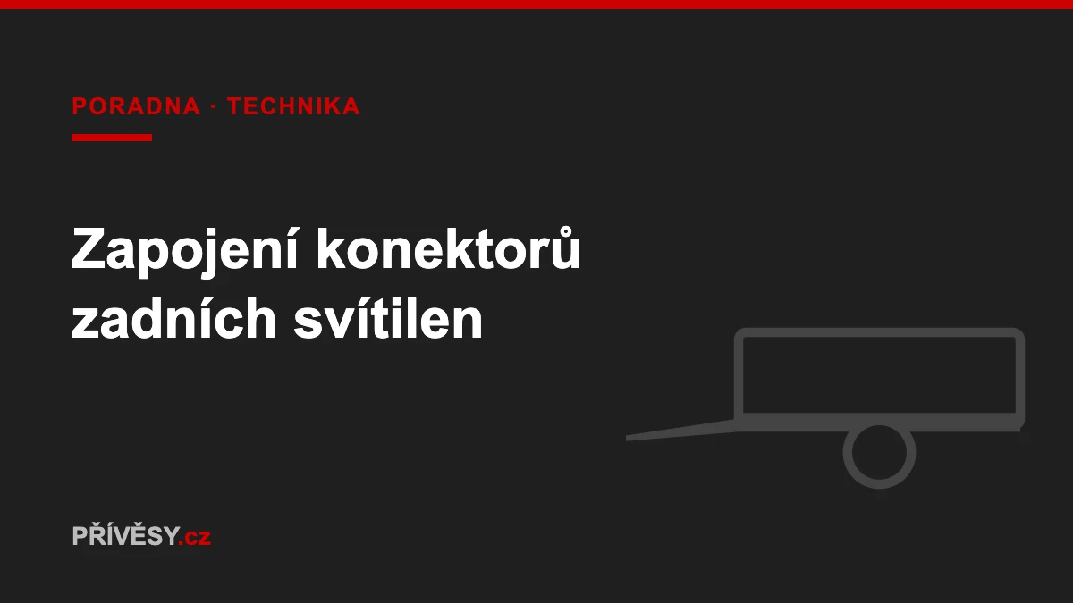 Zapojení bajonetových konektorů zadních sdružených svítilen přívěsu